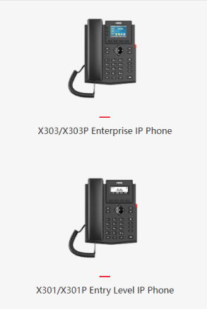 Fanvil X303/X303P Enterprise IP Phone , X301/X301P Entry Level IP Phone